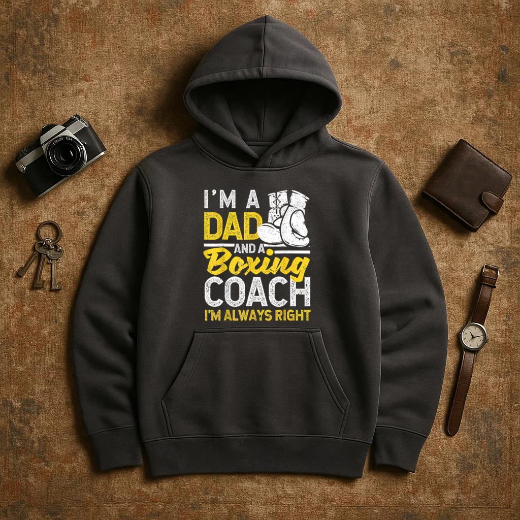Im A Dad And A Boxing Coach Hoodie
